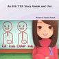 An EA/TEF Story Inside and Out - Paperback
