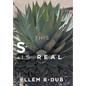 This Stuff Is Real - Hardcover