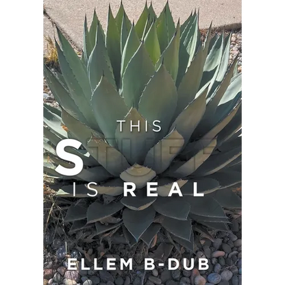 This Stuff Is Real - Hardcover