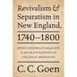 Revivalism and Separatism in New England, 1740-1800 - Paperback