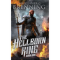 The Hellborn King - Hardcover