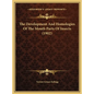 The Development and Homologies of the Mouth Parts of Insects (1902) - Hardcover