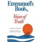 Emmanuel's Book IV: Voices of Truth - Paperback