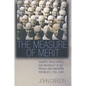 The Measure of Merit: Talents, Intelligence, and Inequality in the French and American Republics, 1750-1940 - Hardcover