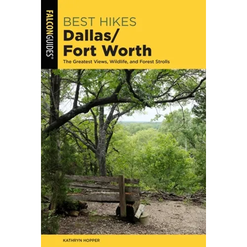 Best Hikes Dallas/Fort Worth - Paperback