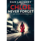 Chloe - Never Forget - Paperback