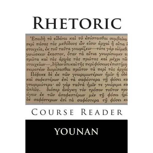 Rhetoric Course Reader - Paperback