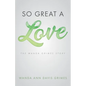 So Great a Love: The Wanda Grimes Story - Paperback