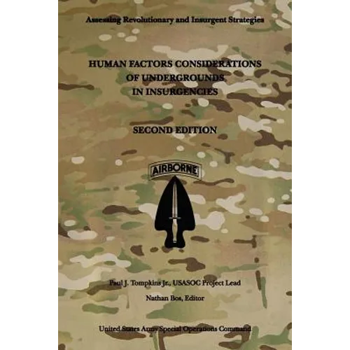 Human Factors Considerations of Undergrounds in Insurgencies: Second Edition - Paperback