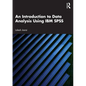 An Introduction to Data Analysis Using IBM SPSS - Paperback