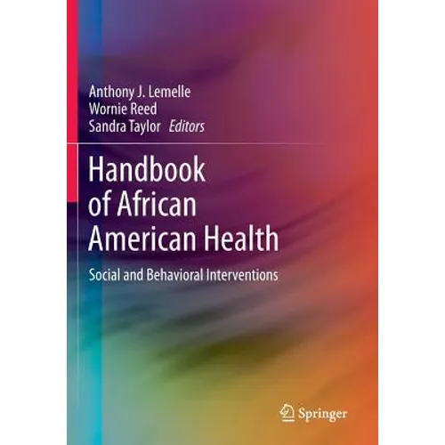 Handbook of African American Health: Social and Behavioral Interventions - Paperback
