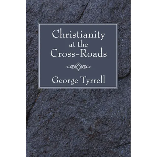 Christianity at the Cross-Roads - Paperback