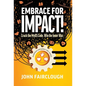 Embrace for IMPACT!: Crack the MyOS Code. Win the Inner War. - Hardcover