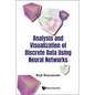 Analysis and Visualization of Discrete Data Using Neural Networks - Hardcover