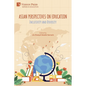 Asian Perspectives on Education: Inclusivity and Diversity - Paperback