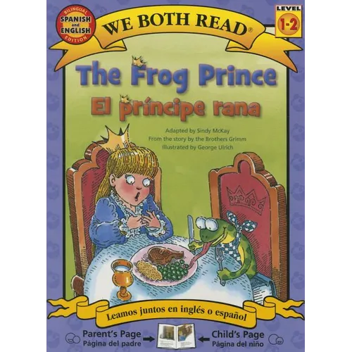 The Frog Prince-El Principe Rana - Paperback