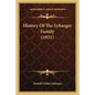 History Of The Lybarger Family (1921) - Paperback