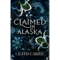 Claimed in Alaska - Paperback