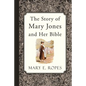 The Story of Mary Jones and Her Bible - Paperback