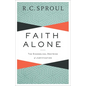 Faith Alone: The Evangelical Doctrine of Justification - Paperback