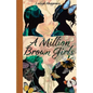 A Million Brown Girls - Paperback