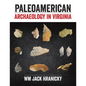 PaleoAmerican Archaeology in Virginia - Paperback