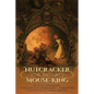 Nutcracker and Mouse-King - Paperback