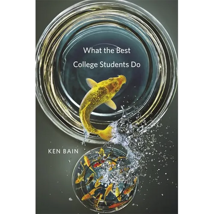 What the Best College Students Do - Hardcover