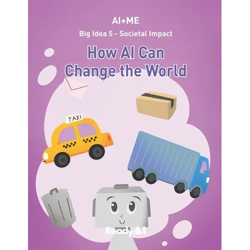 AI+Me: Big Idea 5 - Societal Impact: How AI Can Change the World - Paperback