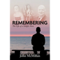 Remembering: The Life of a Simple Man - Paperback