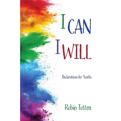 I Can I Will: Affirmations for Youths - Hardcover