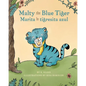 Malty the Blue Tiger (Marita la tigresita azul) - Paperback