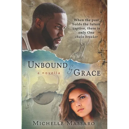 Unbound by Grace: a novella - Paperback