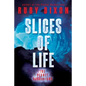 Slices of Life: An Ice Planet Barbarians Short Story Collection - Paperback