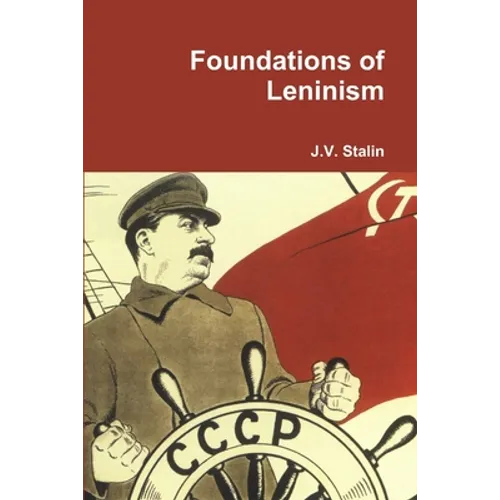 Foundations of Leninism - Paperback