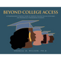 Beyond College Access - Paperback