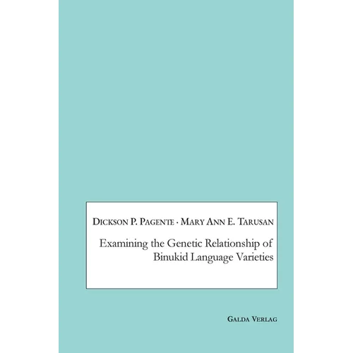 Examining the Genetic Relationship of Binukid Language Varieties - Paperback