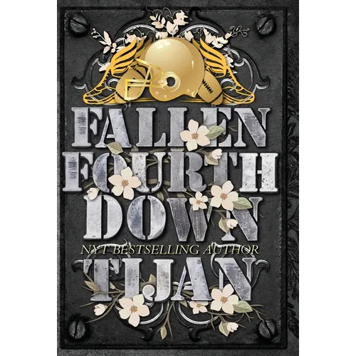 Fallen Fourth Down (Hardcover Edition) - Hardcover