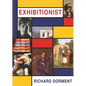 Exhibitionist: Writing about Art in a Daily Newspaper - Hardcover