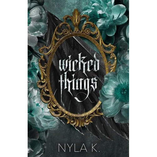 Wicked Things: A Collection of Paranormal/Monster MM Romance Novellas - Paperback