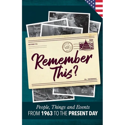 Remember This?: People, Things and Events from 1963 to the Present Day (US Edition) - Paperback