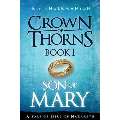 Son of Mary: A Tale of Jesus of Nazareth - Paperback