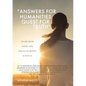 "Answers for Humanities quest for Truth": We are never alone, God and all of Heaven is with us - Paperback