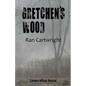 Gretchen's Wood - Paperback