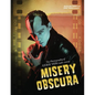 Misery Obscura: The Photography of Eerie Von (1981-2009) - Hardcover