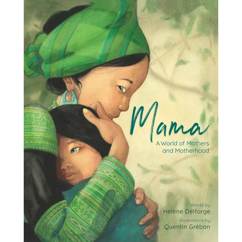 Mama: A World of Mothers and Motherhood - Hardcover