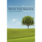 Precious Moments with the Masters - Paperback
