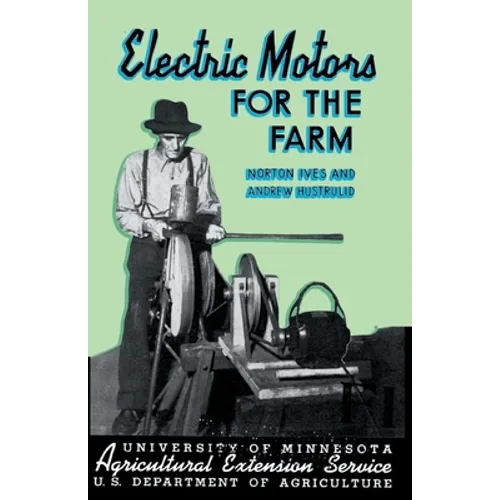 Electric Motors for the Farm - Paperback
