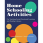 Home Schooling Activities For Teaching Social-Emotional Learning and Reading Literacy - Paperback