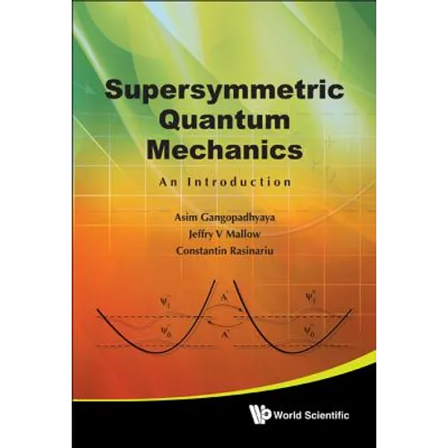 Supersymmetric Quantum Mechanics: An Introduction - Hardcover